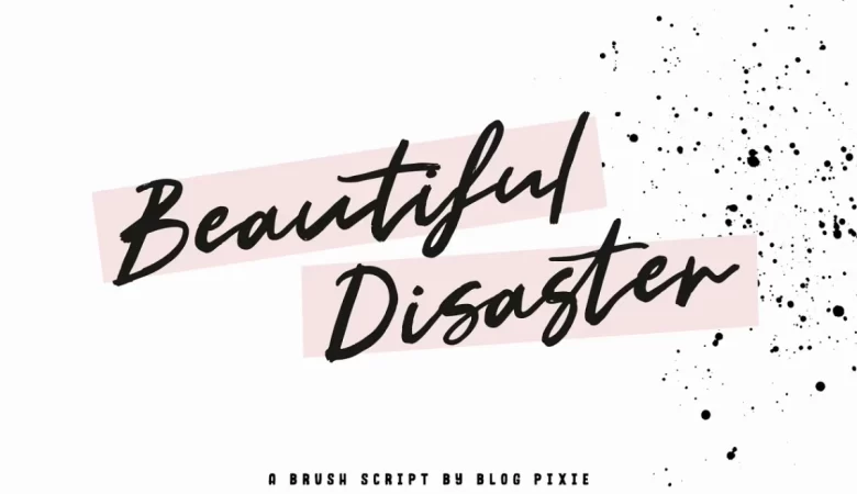 Beautiful Disaster Font