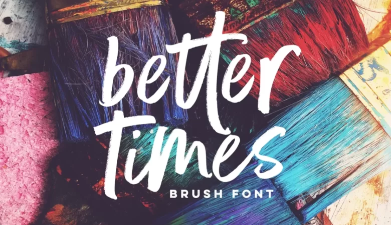 Better Times Font