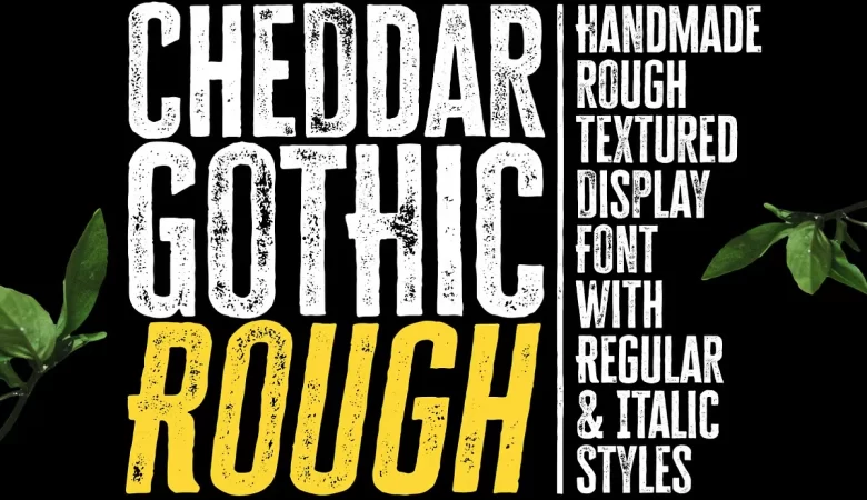 Cheddar Gothic Rough Font