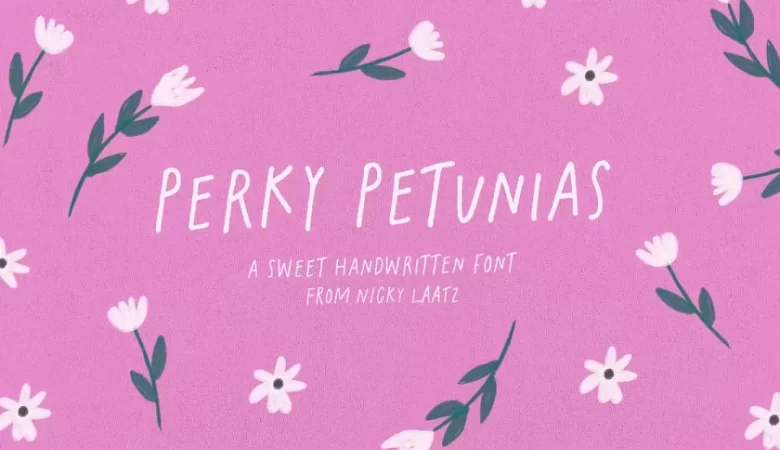 Perky Petunias Font