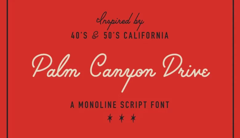 Palm Canyon Drive Font