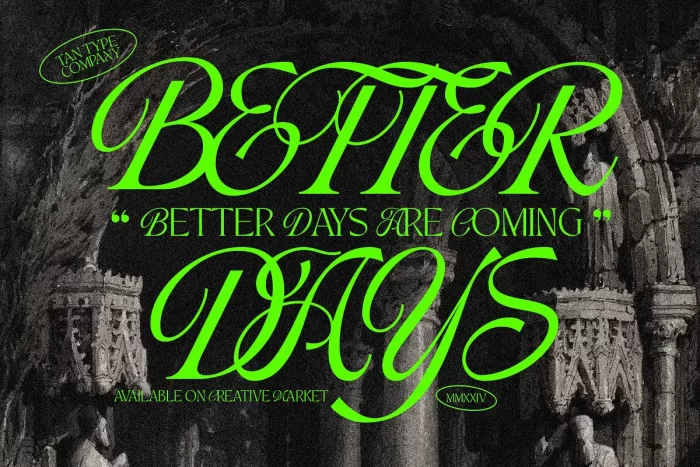 Tan Better Days Font